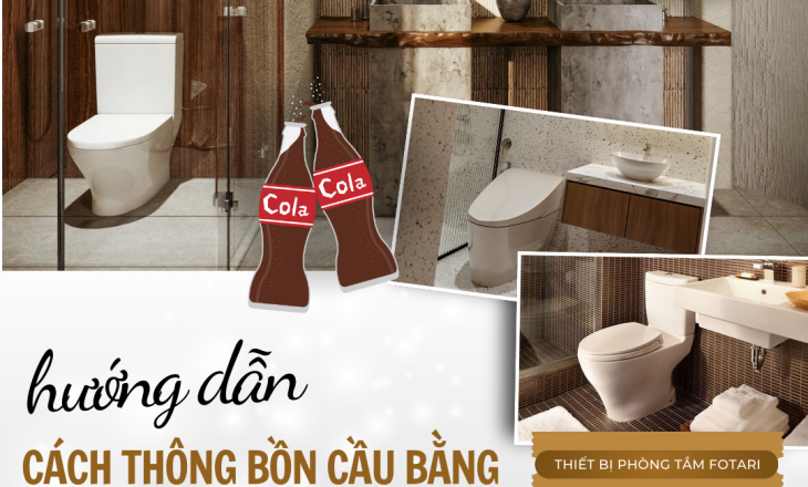 Cách Thông Bồn Cầu Bằng Coca Tại Nhà Đơn Giản