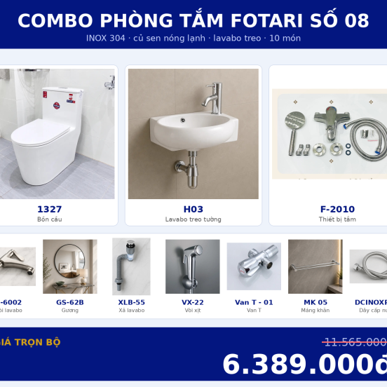 Combo kết hợp 07 — 10 món — lavabo treo tường — INOX 304